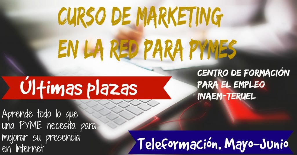 Curso de marketing en la red para PYMEs. Teruel 2016